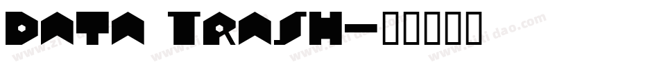 Data Trash字体转换